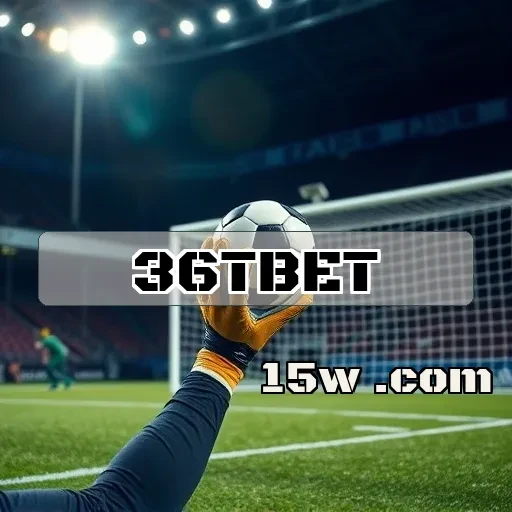 36tbet: Aposte em Eventos Esportivos com Estilo e Inovação
